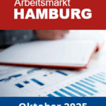 Arbeitsmarkt Hamburg Oktober 2025